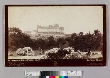 Raymond Hotel, Pasadena, Cal