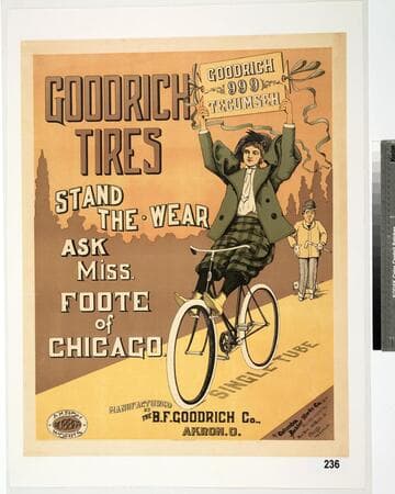 Goodrich Tires : stand the wear. Ask Miss. Foote of Chicago