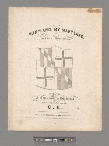 Maryland! my Maryland : crescite et multiplicamini / written by a Baltimorean in Louisiana ; music adapted and arranged by C. E
