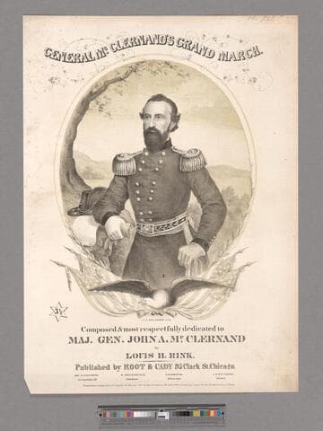 General McClernand's grand march / composed & most respectfully dedicated to Maj. Gen. John A. McClernand by Louis H. Rink