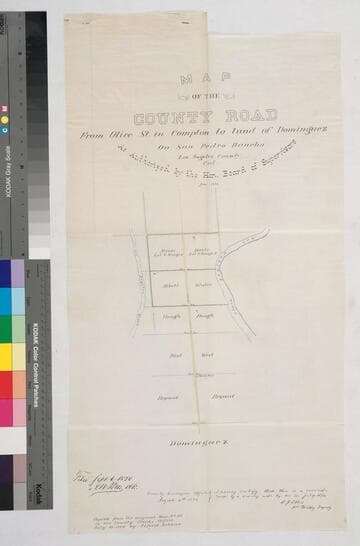 County Road from Olive St. in Compton to land of Dominguez