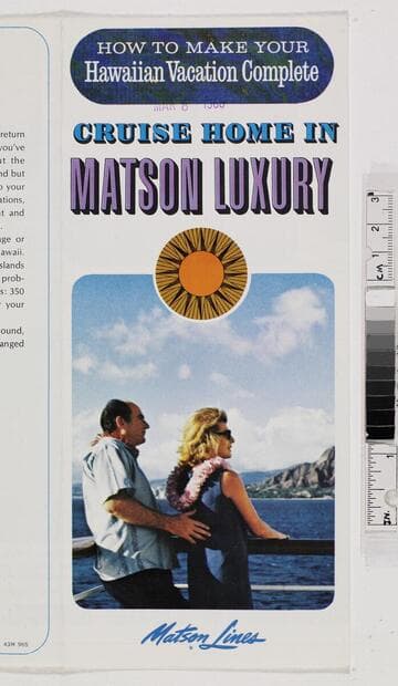 How to make your Hawaiian vacation complete : cruise home in Matson Luxury